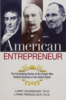 American Entrepreneur: The Fascinating Stories of the People Who Defined Business in the United States Paperback Amacom