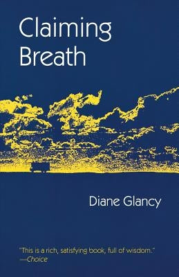 Claiming Breath Paperback Bison Books