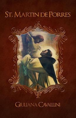 St. Martin de Porres: Apostle of Charity Paperback Tan Books