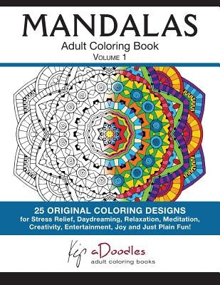 Mandalas, Volume 1: Adult Coloring Book Paperback Mtc Publications