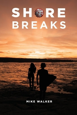 Shore Breaks Paperback Ink Start Media