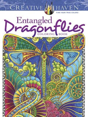 Creative Haven Entangled Dragonflies Coloring Book Paperback Dover Publications