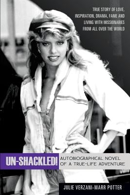 Un-Shackled! Paperback Xulon Press