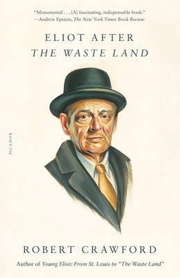 Eliot After 'The Waste Land' Paperback St. Martins Press-3PL