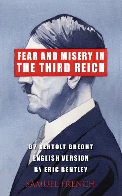 Fear and Misery in the Third Reich Paperback Samuel French, Inc.