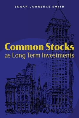 Common Stocks as Long Term Investments Paperback Mockingbird Press