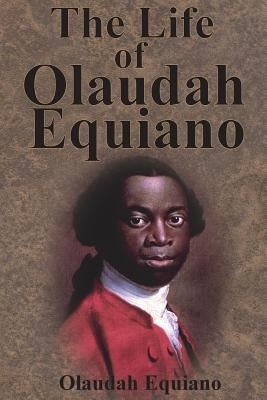 The Life of Olaudah Equiano Paperback Chump Change