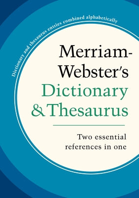 Merriam-Webster's Dictionary & Thesaurus by Merriam-Webster