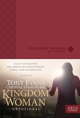 Kingdom Woman Devotional: Daily Inspiration for Embracing Your Purpose, Power, and Possibilities Focus on the Family Publishing