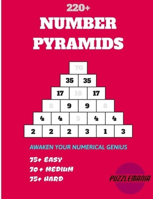 Puzzlemania's Number Pyramid: Awaken Your Mathematical Genius Paperback Independently Published