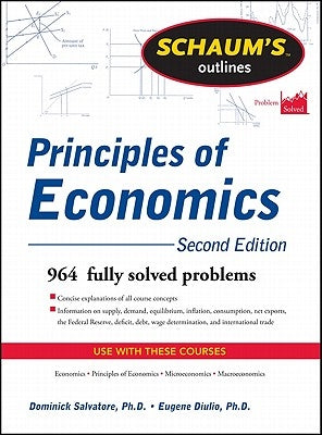 Schaum's Outlines of Principles of Economics Paperback McGraw-Hill Companies