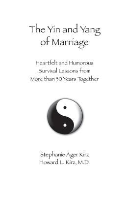 The Yin and Yang of Marriage Paperback White Dog Press, Ltd