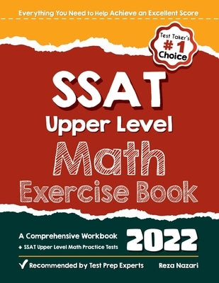 SSAT Upper Level Math Exercise Book: A Comprehensive Workbook + SSAT Upper Level Math Practice Tests Paperback Effortless Math Education