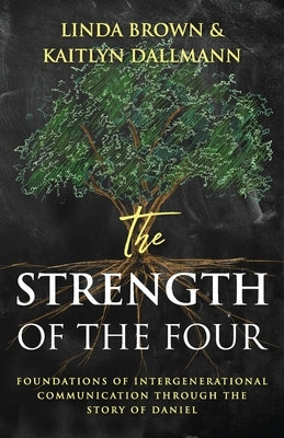 The Strength of the Four Paperback Illumify Media