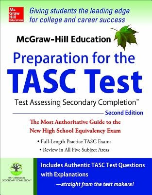 McGraw-Hill Education Preparation for the TASC Test: The Official Guide to the Test Paperback McGraw-Hill Companies