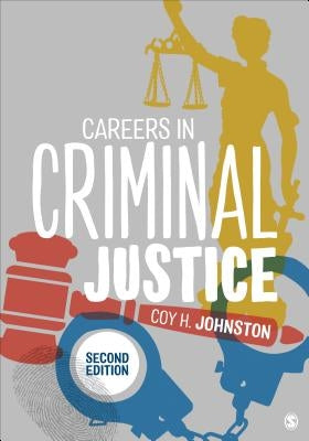 Careers in Criminal Justice Paperback Sage Publications, Inc