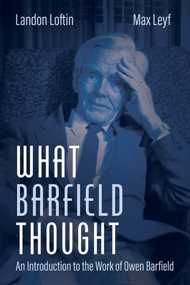 What Barfield Thought Paperback Cascade Books