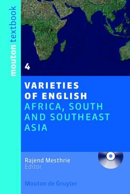 Varieties of English, 4, Africa, South and Southeast Asia Paperback Walter de Gruyter
