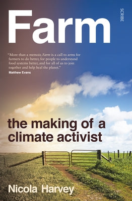 Farm: The Making of a Climate Activist Paperback Scribe Publications