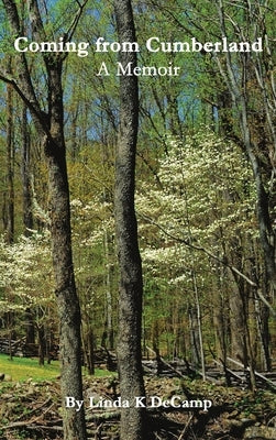 Coming From Cumberland by Decamp, Linda K.