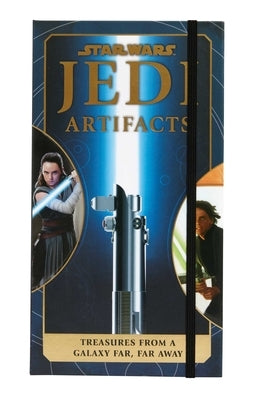 Star Wars: Jedi Artifacts: Treasures from a Galaxy Far, Far Away (Star Wars for Kids, Star Wars Gifts, High Republic) Insight Editions