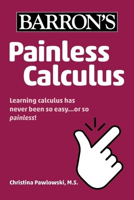 Painless Calculus Paperback Barrons Educational Services