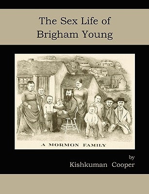 The Sex Life of Brigham Young Paperback Martino Fine Books