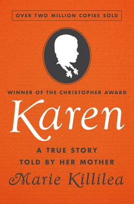 Karen: A True Story Told by Her Mother Paperback Open Road Media