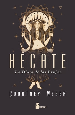 Hecate by Weber, Courtney
