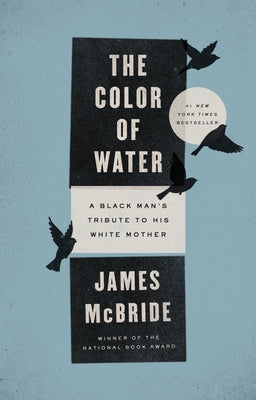 The Color of Water: A Black Man's Tribute to His White Mother Paperback Riverhead Books