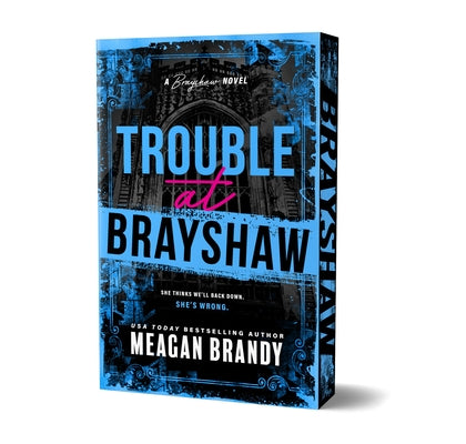 Trouble at Brayshaw (Deluxe Edition) by Brandy, Meagan