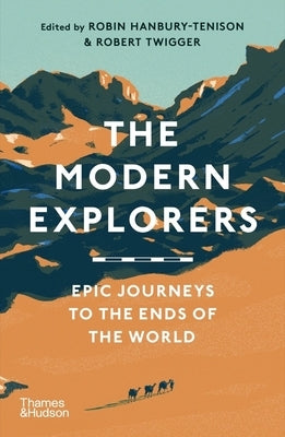 Modern Explorers Thames & Hudson