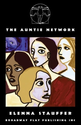 The Auntie Network Paperback Broadway Play Publishing