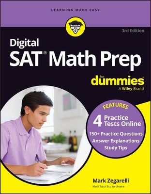 Digital SAT Math Prep for Dummies, 3rd Edition: Book + 4 Practice Tests Online, Updated for the New Digital Format Paperback For Dummies