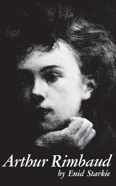 Arthur Rimbaud: A Biography Paperback New Directions Publishing Corporation