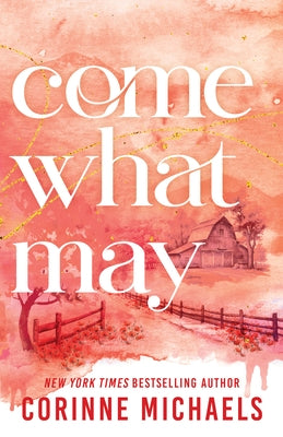 Come What May (Standard Edition) by Michaels, Corinne
