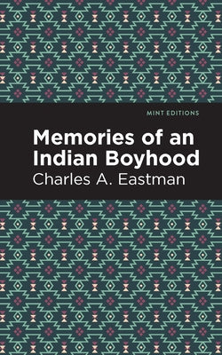 Memories of an Indian Boyhood Paperback Mint Editions