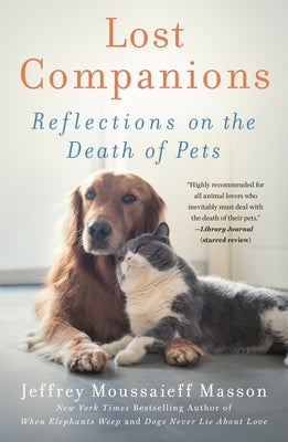 Lost Companions: Reflections on the Death of Pets Paperback St. Martin's Griffin