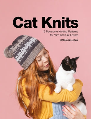 Cat Knits: 16 Pawsome Knitting Patterns for Yarn and Cat Lovers Paperback David & Charles