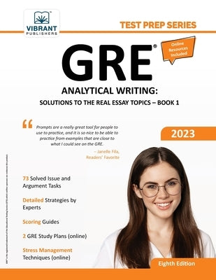 GRE Analytical Writing: Solutions to the Real Essay Topics - Book 1 Paperback Vibrant Publishers