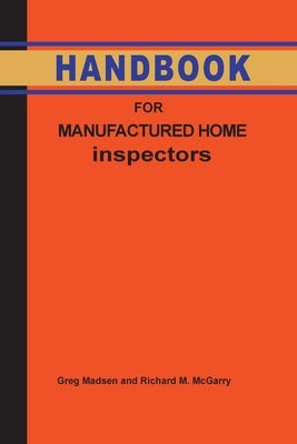Handbook for Manufactured Home Inspection Paperback McGarry and Madsen