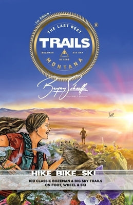 The Last Best Trails Paperback Sintr(r)