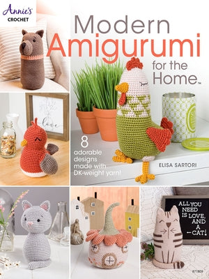 Modern Amigurumi for the Home Paperback Annies