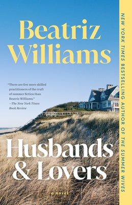 Husbands & Lovers by Williams, Beatriz