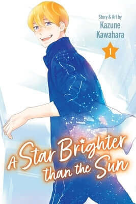 A Star Brighter Than the Sun, Vol. 1 Paperback Viz Media