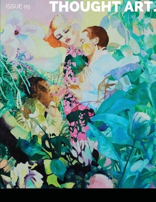 Thought Art Magazine Issue 05 Paperback Lulu.com