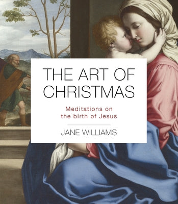 The Art of Christmas: Meditations on the Birth of Jesus Paperback IVP Formatio