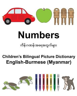 English-Burmese (Myanmar) Numbers Children's Bilingual Picture Dictionary Paperback Createspace Independent Publishing Platform