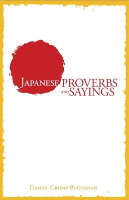 Japanese Proverbs and Sayings Paperback University of Oklahoma Press