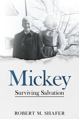 Mickey: Surviving Salvation Paperback Running Wild Press